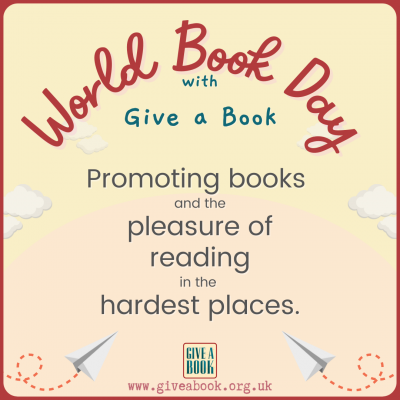 World Book Day with Give a Book: Promoting books and the pleasure of reading in the hardest places.