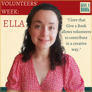 A photo of a smiley Give a Book volunteer, Ella with the quote: "I love thatGive a Book allows volunteers to contribute in a creative way."