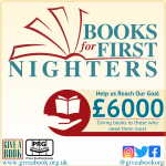 Books for First Nighters logo with the text: Help us reach our goal, £6000. Giving books to those who need them most.